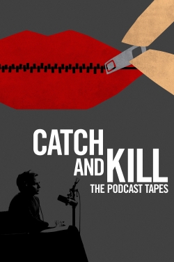 Catch and Kill: The Podcast Tapes (2021) Official Image | AndyDay