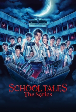 School Tales the Series (2022) Official Image | AndyDay
