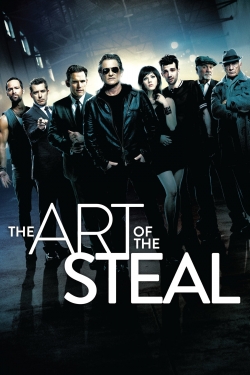 The Art of the Steal (2013) Official Image | AndyDay