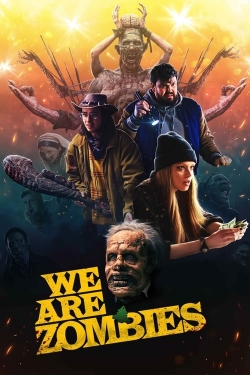 We Are Zombies (2024) Official Image | AndyDay