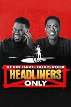 Kevin Hart & Chris Rock: Headliners Only (2023) Official Image | AndyDay