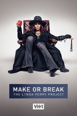 Make or Break: The Linda Perry Project (2014) Official Image | AndyDay