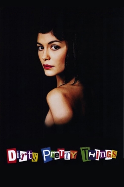 Dirty Pretty Things (2002) Official Image | AndyDay