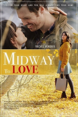 Midway to Love (2019) Official Image | AndyDay