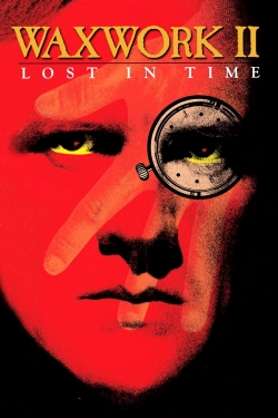 Waxwork II: Lost in Time (1992) Official Image | AndyDay