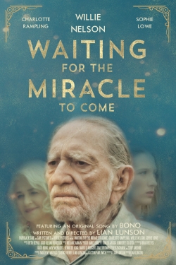 Waiting for the Miracle to Come (2019) Official Image | AndyDay