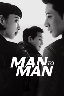 Man to Man (2017) Official Image | AndyDay