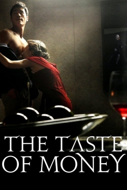 The Taste of Money (2012) Official Image | AndyDay