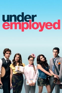 Underemployed (2012) Official Image | AndyDay