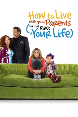 How to Live With Your Parents (For the Rest of Your Life) (2013) Official Image | AndyDay