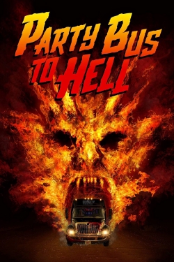 Party Bus To Hell (2018) Official Image | AndyDay