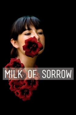 The Milk of Sorrow (2009) Official Image | AndyDay