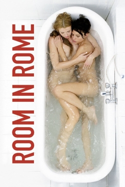 Room in Rome (2010) Official Image | AndyDay