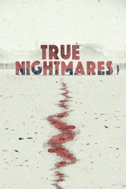 True Nightmares (2015) Official Image | AndyDay