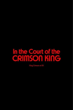 King Crimson - In The Court of The Crimson King: King Crimson at 50 (2022) Official Image | AndyDay