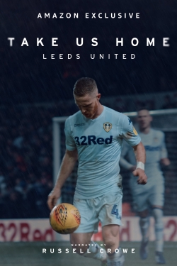 Take Us Home: Leeds United (2019) Official Image | AndyDay
