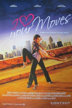 I Love Your Moves (2012) Official Image | AndyDay