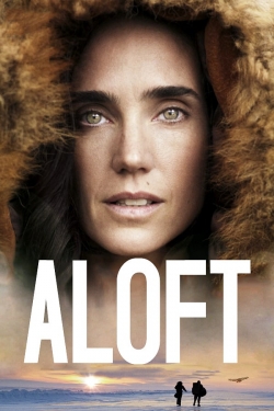 Aloft (2014) Official Image | AndyDay