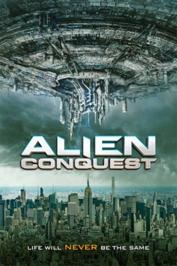 Alien Conquest (2021) Official Image | AndyDay