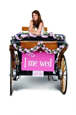 I Me Wed (2007) Official Image | AndyDay