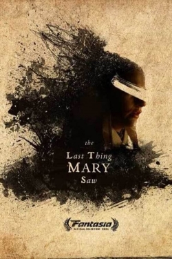 The Last Thing Mary Saw (2021) Official Image | AndyDay