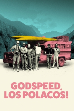 Godspeed, Los Polacos! (2020) Official Image | AndyDay