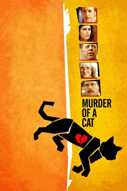 Murder of a Cat (2014) Official Image | AndyDay
