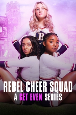 Rebel Cheer Squad: A Get Even Series (2022) Official Image | AndyDay