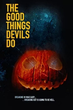 The Good Things Devils Do (2019) Official Image | AndyDay