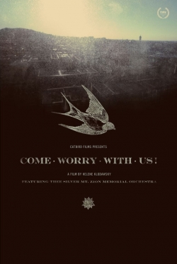 Come Worry with Us! (2013) Official Image | AndyDay