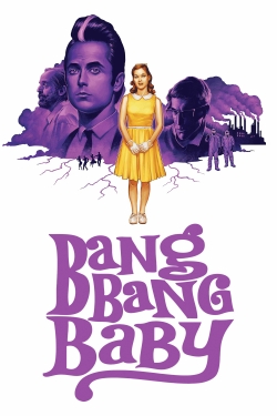 Bang Bang Baby (2014) Official Image | AndyDay