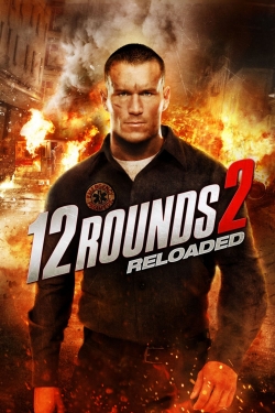12 Rounds 2: Reloaded (2013) Official Image | AndyDay