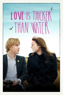 Love Is Thicker Than Water (2017) Official Image | AndyDay