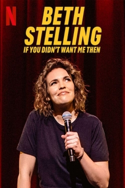 Beth Stelling: If You Didn't Want Me Then (2023) Official Image | AndyDay