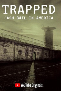 Trapped: Cash Bail In America (2020) Official Image | AndyDay