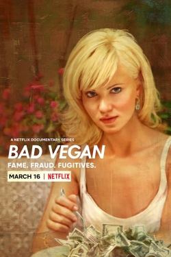 Bad Vegan: Fame. Fraud. Fugitives. (2022) Official Image | AndyDay