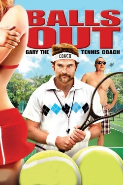 Balls Out: Gary the Tennis Coach (2009) Official Image | AndyDay