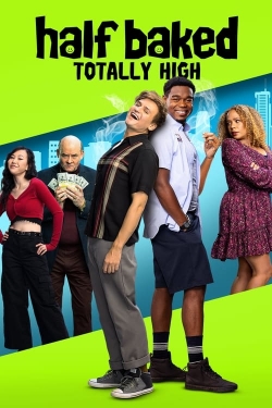 Half Baked: Totally High (2024) Official Image | AndyDay