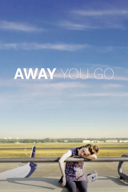 Away You Go (2018) Official Image | AndyDay