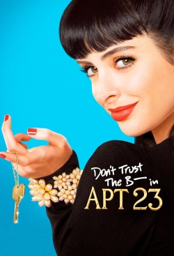 Don't Trust the B---- in Apartment 23 (2012) Official Image | AndyDay