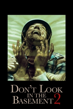 Don't Look in the Basement 2 (2015) Official Image | AndyDay