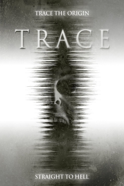Trace (2015) Official Image | AndyDay