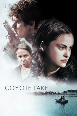 Coyote Lake (2019) Official Image | AndyDay