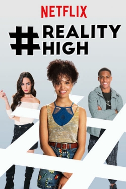 #RealityHigh (2017) Official Image | AndyDay