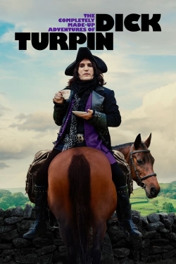 The Completely Made-Up Adventures of Dick Turpin (2024) Official Image | AndyDay