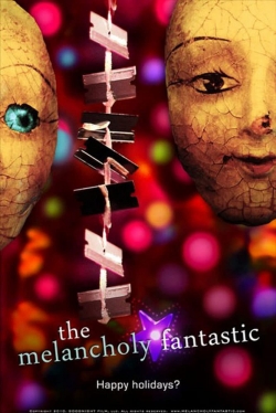 The Melancholy Fantastic (2011) Official Image | AndyDay