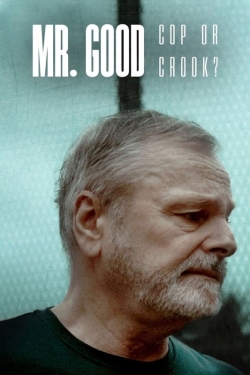 Mr. Good: Cop or Crook? (2022) Official Image | AndyDay