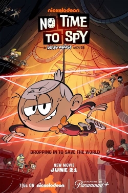 No Time to Spy: A Loud House Movie (2024) Official Image | AndyDay