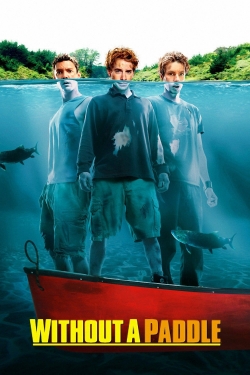 Without a Paddle (2004) Official Image | AndyDay