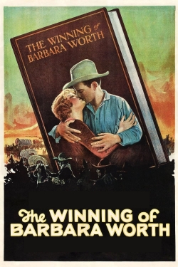 The Winning of Barbara Worth (1926) Official Image | AndyDay